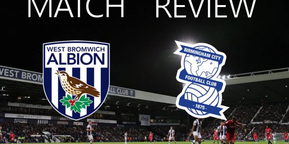 wba-birmingham-match-review